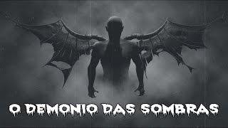 O Demônio das Sombras