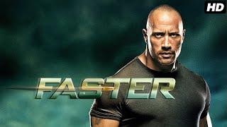 Faster 2010 Full English Movie | Dwayne Johnson, Billy Bob Thornton, Moon Bloodgood | Review & Facts