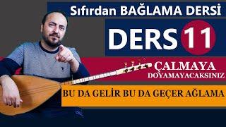 SIFIRDAN BAĞLAMA DERSİ 11 (HARİKA TÜRKÜ)  "Bu da gelir bu da geçer ağlama SOLFEJ"