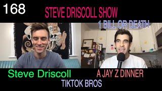 168. TikTok Friendships, Steve Driscoll FROM The Steve Driscoll Show