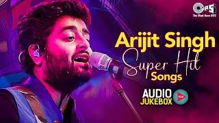 Arijit Singh Superhit Songs | Tera Fitoor, Main Rang Sharbaton Ka | Bollywood Love Songs Jukebox