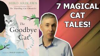 FIVE STARS!! Hiro Arikawa - The Goodbye Cat - Book Review