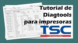 Tutorial de Diagtool para Calibrar y configurar Impresoras TSC