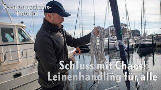 Leinenhandling – richtig Aufschießen statt Chaos - Seemannschafts-Tutorial