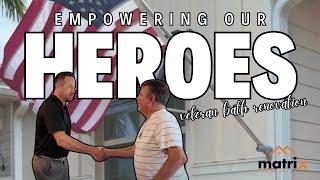 Empowering Heroes: A Veteran's Home Transformed by Matrix | VA Renovation Spotlight