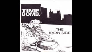 Time Bomb - The Iron Side (Full Demo)