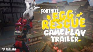 Fortnite Egg Rescue Gameplay Trailer| Unreal Engine| Fortnite