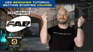 Unreal Engine 5 Beginner Tutorial Getting Started Course (2024 Fab Update)