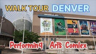 WALK TOUR AT DENVER PERFORMING ARTS COMPLEX || Big Brother Journey