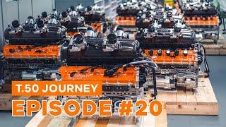 T.50 VLOG | EPISODE #20 | COSWORTH GMA V12 PRODUCTION