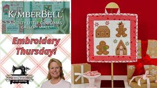 Embroidery Thursday! A Quilty Little Christmas Gingerbread Family!  The Stitchuation Room, 12/5/24