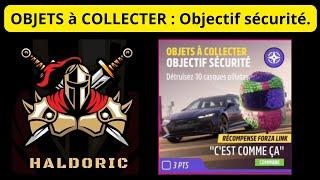 Forza Horizon 5 (FH5) OBJETS à COLLECTER : Objectif sécurité. Détruisez 10 casques pinatas. SECURITE