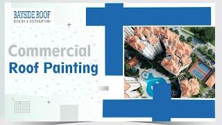 Commercial Roof Painting - Brisbane, Logan, Redlands, Sunshine Coast