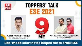 ESE/IES 2021| Toppers' Talk| Mechanical Engineering | Azhar Ahmad Siddiqui |AIR-9| MADE EASY Student
