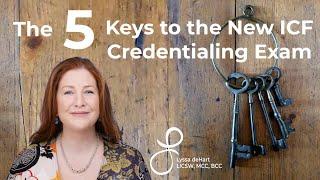 Preparing for the New ICF Credentialing Exam? - Short Preview