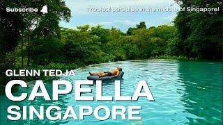 [4K] Capella Singapore: Paradise in Singapore (FULL TOUR)