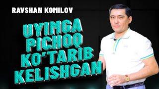 Равшaн Комилов уйимга пичоқ кўтариб келишган