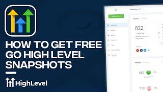 How to Get Free Go High Level Snapshot Templates (2024)