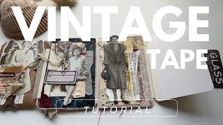 Old Vintage Tape Tutorial: EASY & FUN! #junkjournalideas