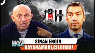 Sinan Engin'den Giovanni van Bronckhorst'a Büyük Sitem! | Beyaz Futbol