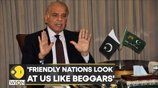 'Even friendly nations look at us like beggars,' states Pakistan PM Shehbaz Sharif | WION