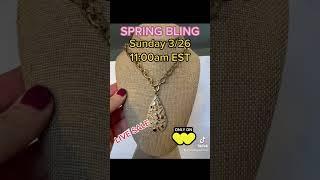 SPRING BLING JEWELRY EXTRAVAGANZA  SUNDAY 3/26 11am on WHATNOT  Don’t miss it! Bookmark it!