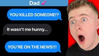 MY DAD IS A MURDERER!!!