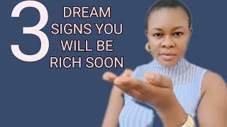 These 3 Dream Signs Shows You Will Be Exceedingly Rich