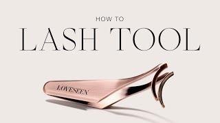 How To Use The LoveSeen Lash Application Tool