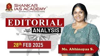 Editorial Analysis| February 28, 2025| Shankar IAS Academy| UPSC current Affairs | Mains