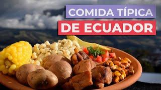 Comida típica de Ecuador  | 10 platos imprescindibles