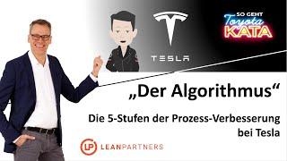 Der "Algorithmus" von TESLA - die 5 Stufen der Prozess-Verbesserung!