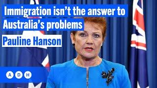 Immigration isn’t the answer to Australia’s problems: Pauline Hanson | Alan Jones