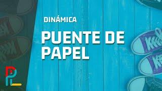 Dinámica 84 | Puente de Papel | Paralideres.org