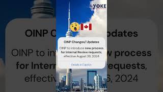 OINP to Introduce New Process for Internal Review Requests, Effective August 26, 2024