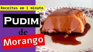 PUDIM SEM FORNO |Receitas em 1 minuto | Comida Arretada