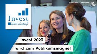 Das war die Invest 2023 - Messe Stuttgart