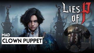 Mad Clown Puppet | Lies of P Mini-Boss Fight