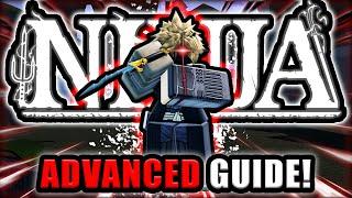 The ONLY Roblox NINJA ADVANCED Guide You'll EVER NEED!