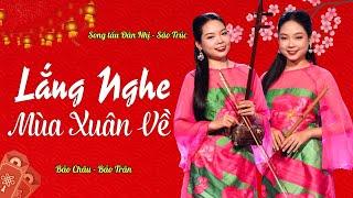 Lắng Nghe Mùa Xuân Về | Nhạc Tết Hay Nhất 2025 | Bảo Châu & Bảo Trân | Tứ Quý Band Official