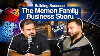 How Memons have made Generational Wealth ft Abdul Rahman | Altaf Wazir Podcast 35