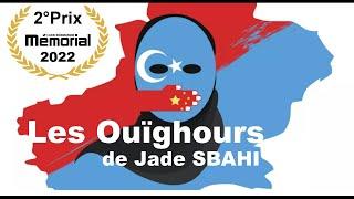 Les Ouïghours de Jade SBAHI