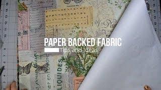 Paper Backed Fabrics!