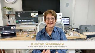 Donna's Workroom   tips for set up and efficiency