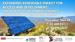Expanding Renewable Energy for Access and Development: the Role of DFIs in Southern Africa