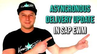 SAP EWM Training - Asyncronous Delivery Update in SAP EWM