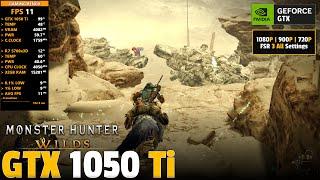 GTX 1050 Ti  - Monster Hunter Wilds (Full Game) - 1080p, 900p, 720p