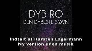 Dyb Ro - Den Dybeste Søvn - NY VERSION