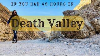 48 hours in Death Valley