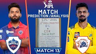 IPL 2024 13th Match DC vs CSK Prediction | Preview | Delhi vs Chennai #ipl2024 #iplpredictions